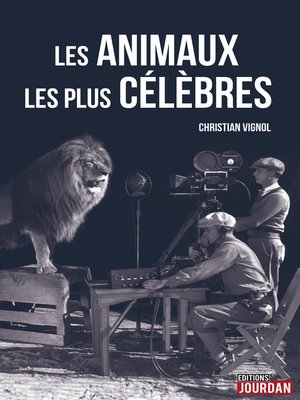 cover image of Les animaux les plus célèbres